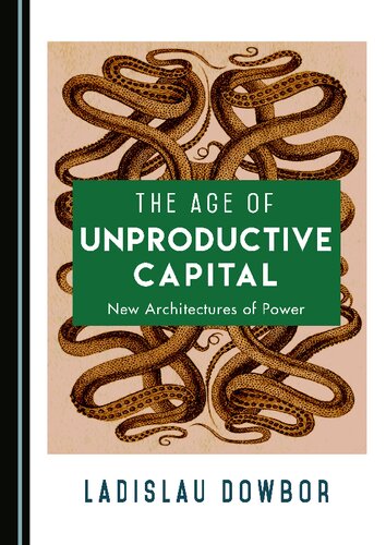 The Age of Unproductive Capital