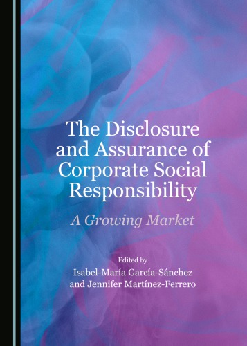 The disclosure and assurance of corporate social responsibility : a growing market