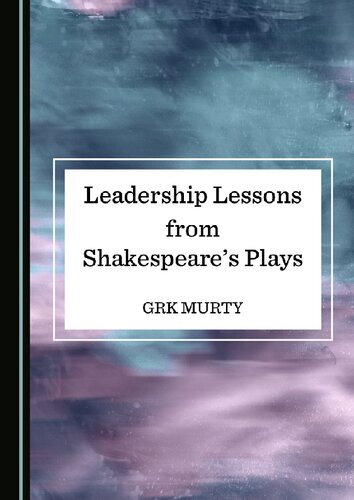 Leadership Lessons from Shakespeare� (Tm)S Plays