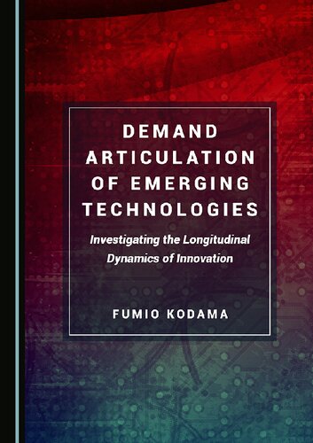 Demand Articulation of Emerging Technologies