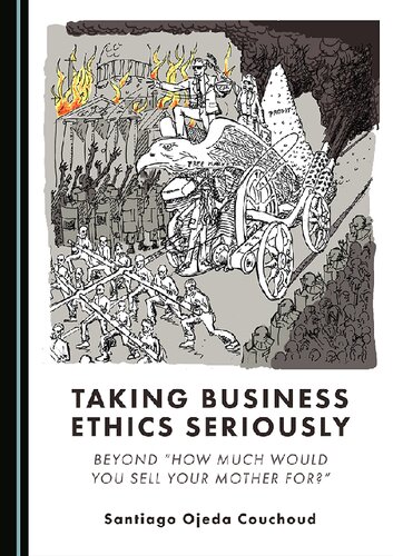 Taking Business Ethics Seriously