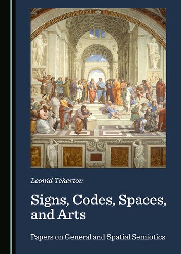 Signs, Codes, Spaces, and Arts