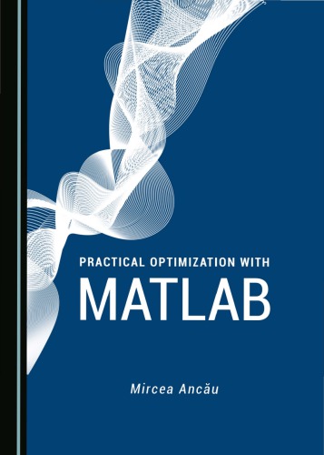 Practical optimization with MATLAB