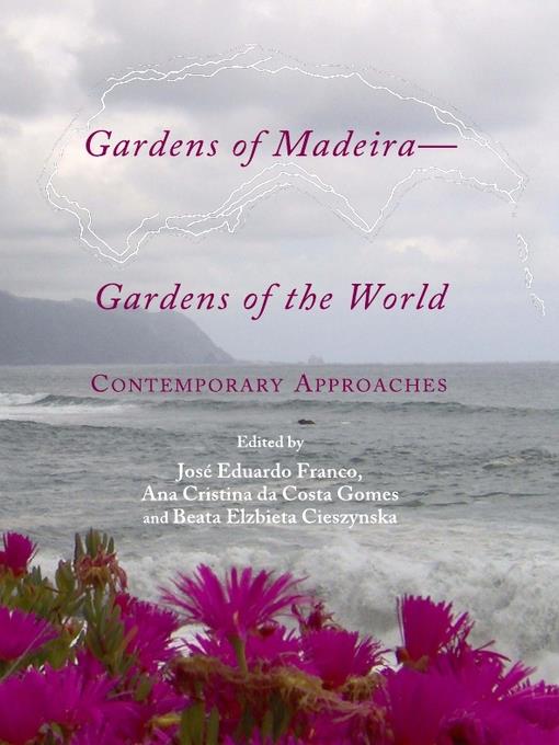 Gardens of Madeira - Gardens of the World