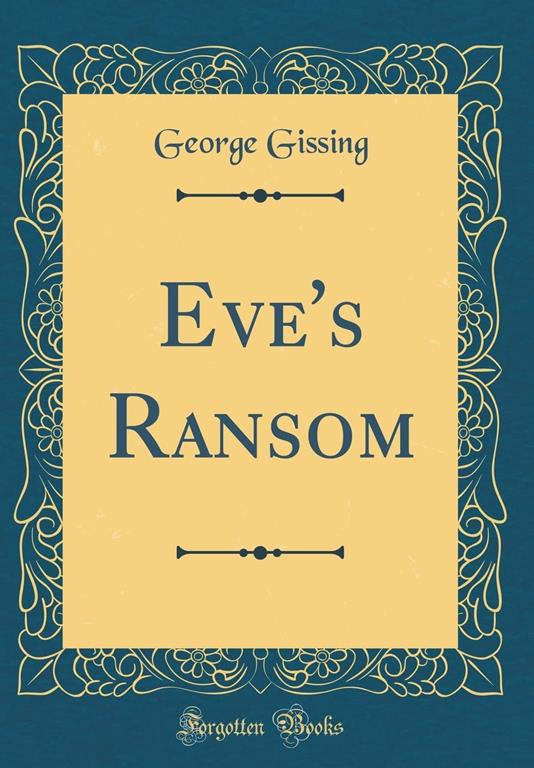 Eve's Ransom (Classic Reprint)