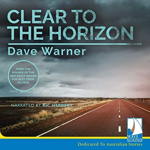 Clear to the Horizon (DI Dan Clement and Snowy Lane)