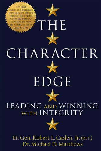 The Character Edge : Leading and Winning with Integrity