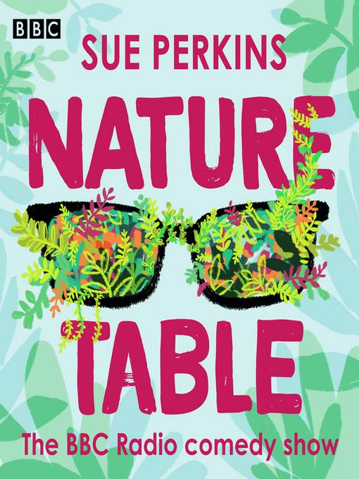 Sue Perkins, Nature Table