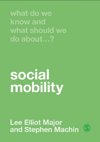 What Do We Know and What Should We Do about Social Mobility?