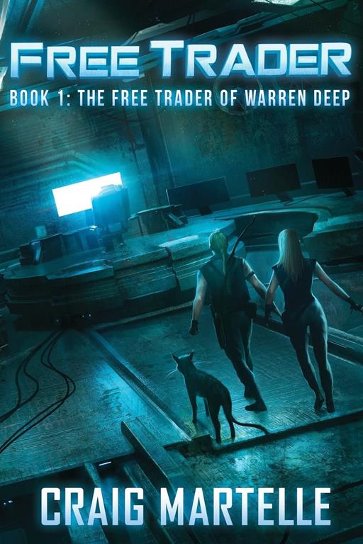 The Free Trader of Warren Deep (Free Trader Series) (Volume 1)