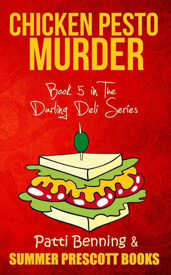 Chicken Pesto Murder: Book 5 in The Darling Deli Series (Volume 5)