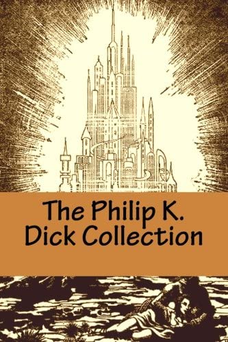 The Philip K. Dick Collection