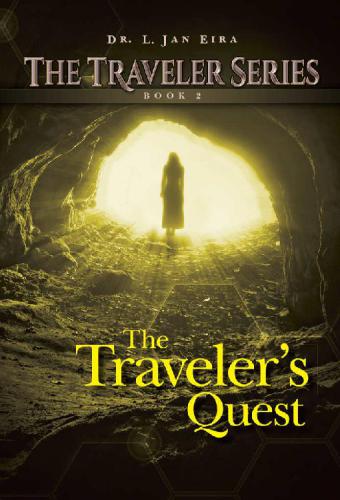 The Traveler's Quest: Book Two (The Traveler Series) (Volume 2)