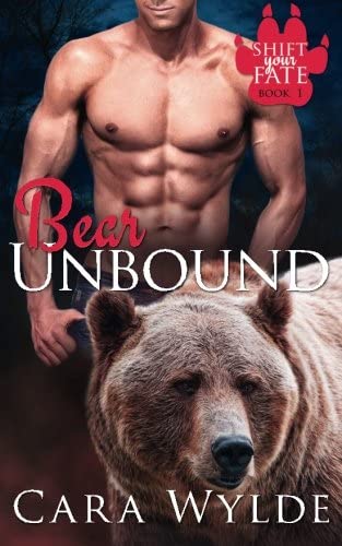 Bear Unbound: A BBW Bear-Shifter Romance (Shift Your Fate) (Volume 1)