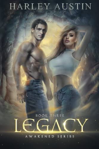 Legacy (Awakened Series) (Volume 3)