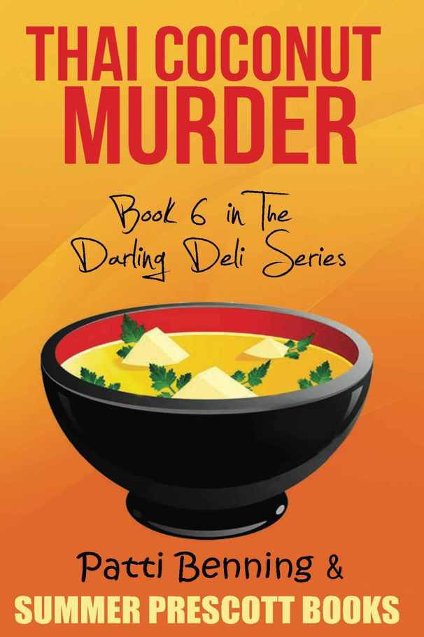 Thai Coconut Murder: Book 6 in The Darling Deli Series (Volume 1)