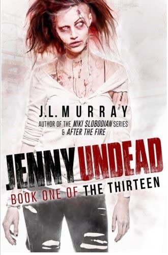 Jenny Undead (The Thirteen) (Volume 1)