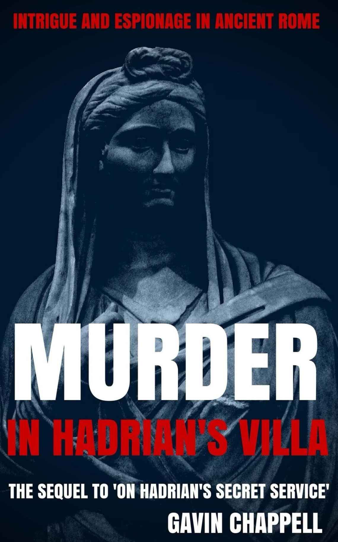 Murder in Hadrian's Villa (On Hadrian's Secret Service)