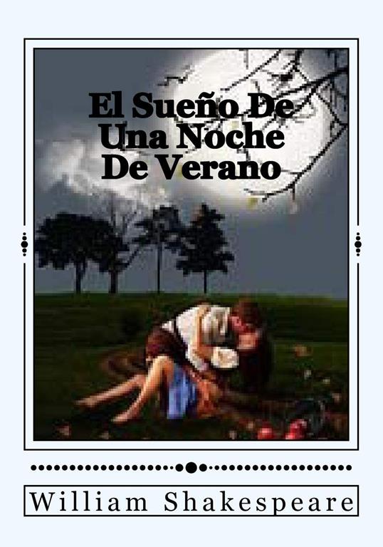 El Sueno De Una Noche De Verano (Spanish Edition)