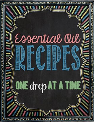 Essential Oil Recipes