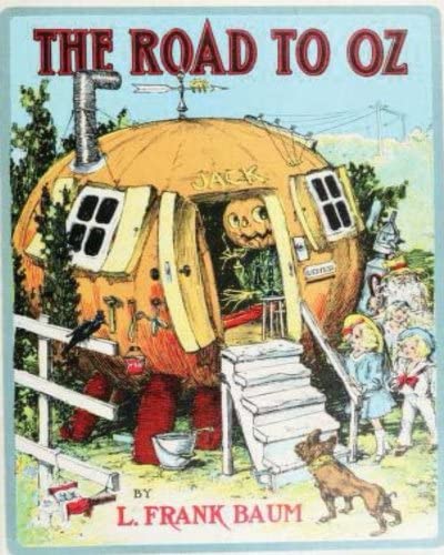 The Road to Oz (1909), y L. Frank (Lyman Frank) Baum