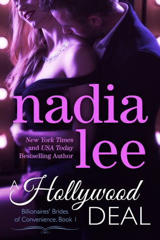 A Hollywood Deal (Billionaires' Brides of Convenience Book 1) (Volume 1)