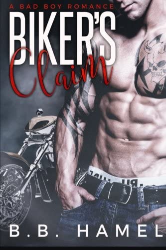 Biker's Claim: A Bad Boy Romance (Demons MC)