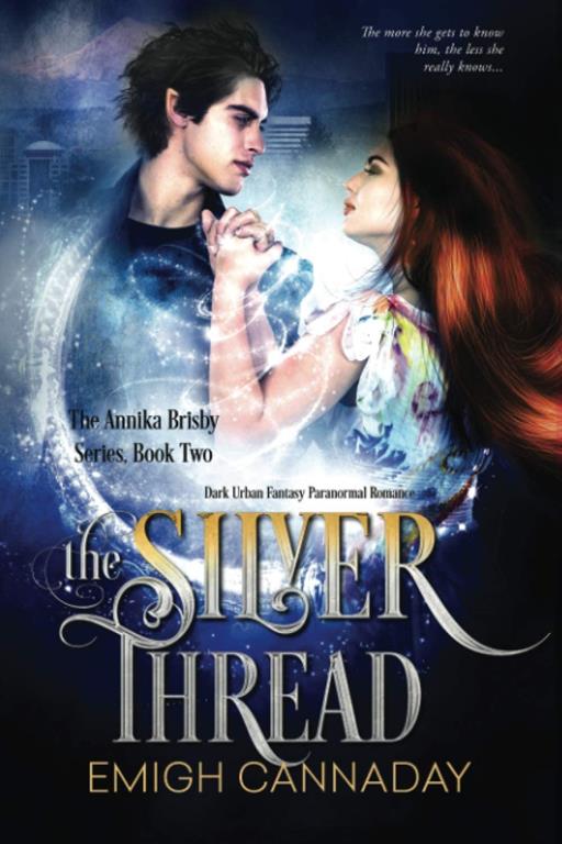 The Silver Thread (The Annika Brisby Series) (Volume 2)