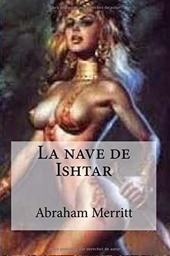 La nave de Ishtar (Spanish Edition)