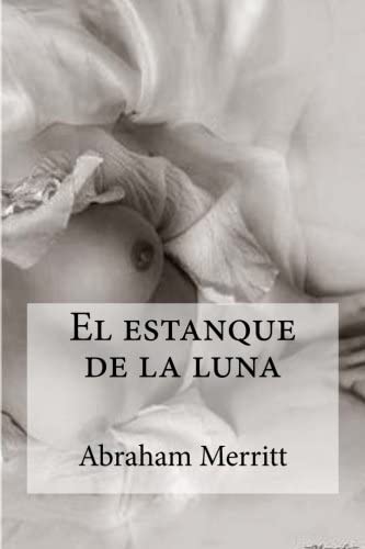 El estanque de la luna (Spanish Edition)