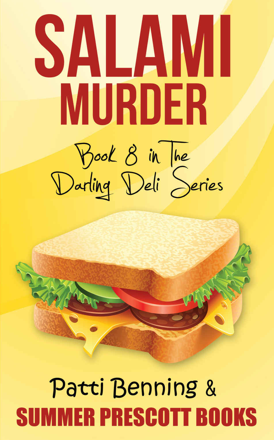 Salami Murder: Book 8 in The Darling Deli Series (Volume 8)