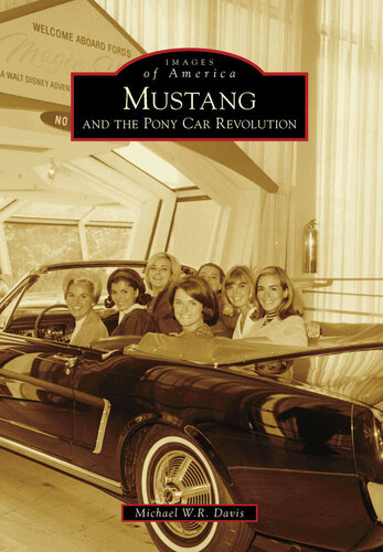 Mustang and the Pony Car Revolution