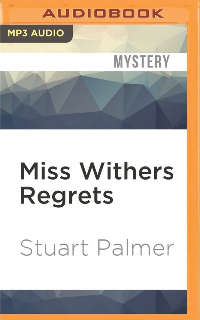 Miss Withers Regrets (Hildegarde Withers)