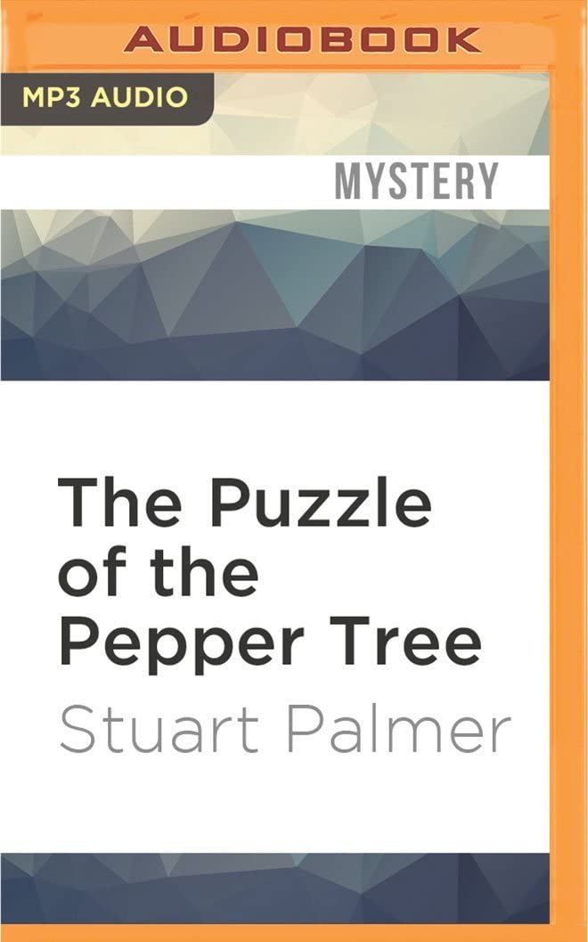 Puzzle of the Pepper Tree, The (Hildegarde Withers)