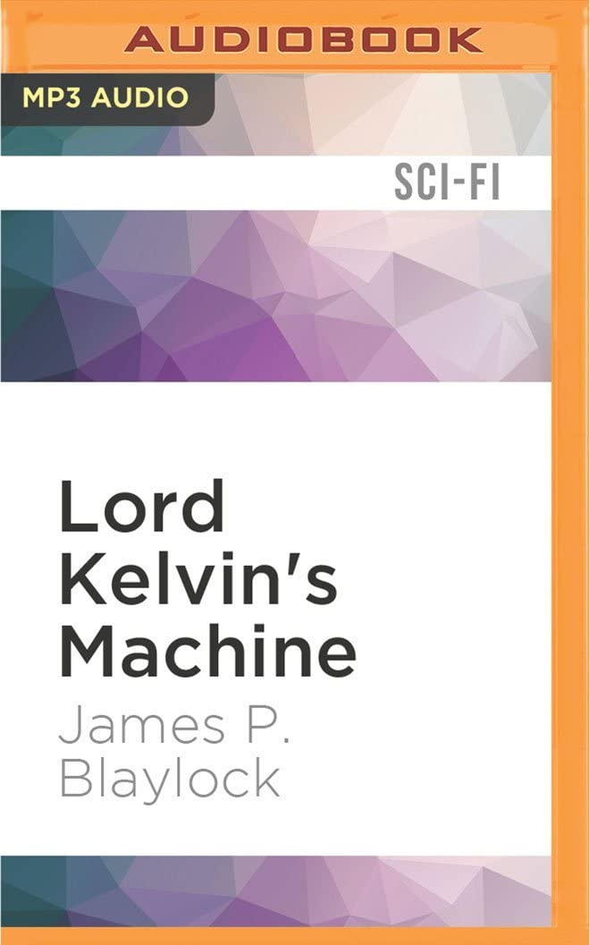Lord Kelvin's Machine (Langdon St Ives)