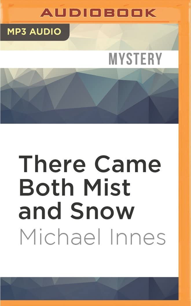 There Came Both Mist and Snow (Inspector Appleby)