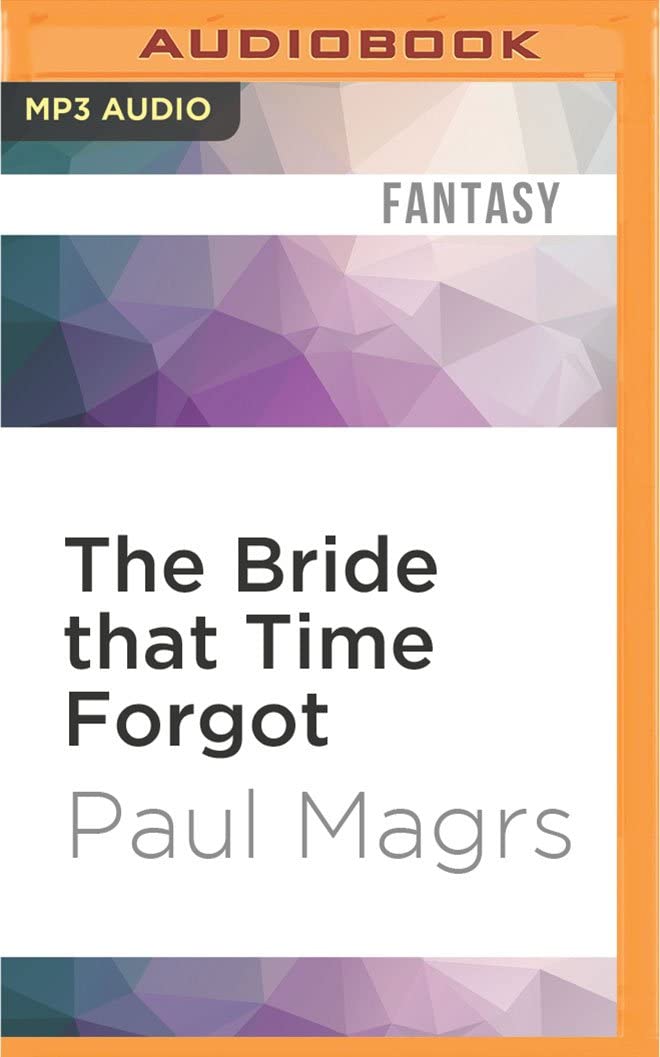 Bride that Time Forgot, The