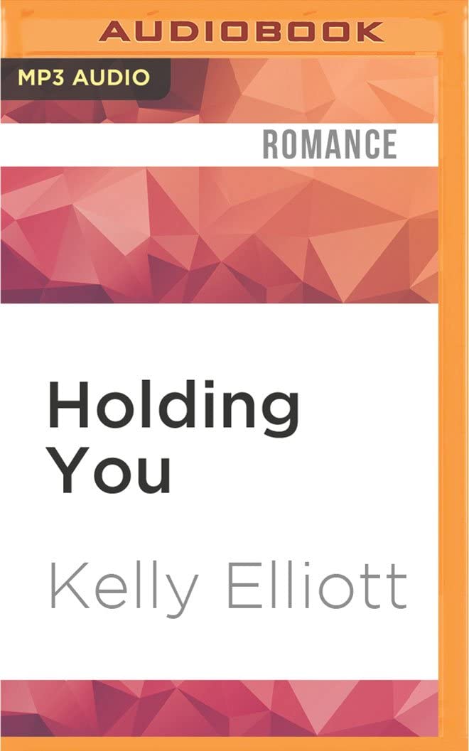 Holding You (Love Wanted in Texas)