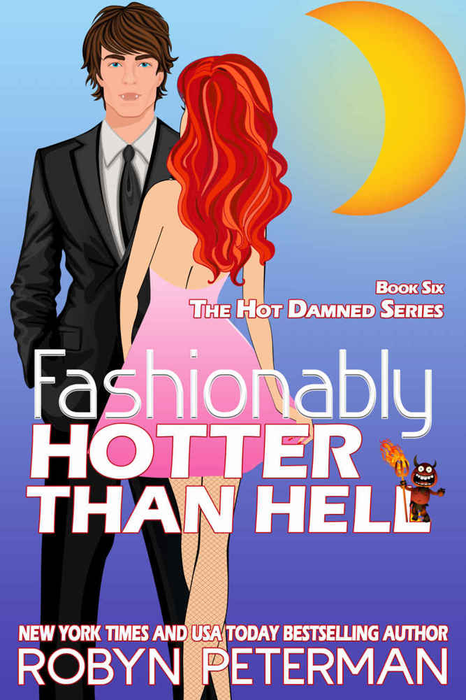 Fashionably Hotter Than Hell (Hot Damned)