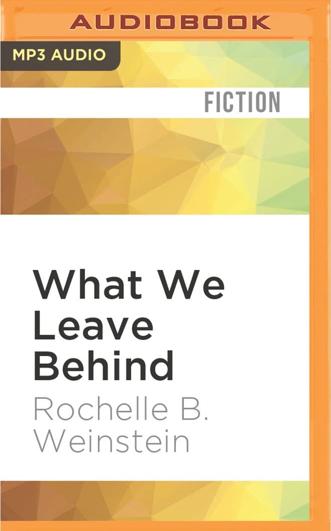 What We Leave Behind