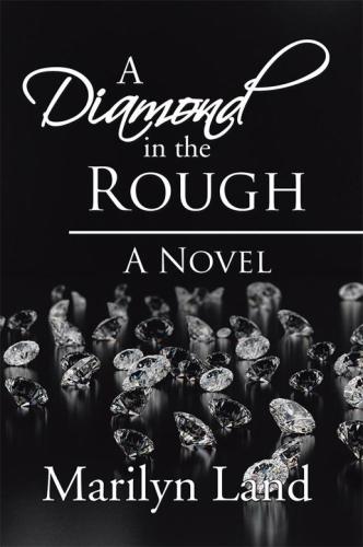 A Diamond in the Rough : A Novel