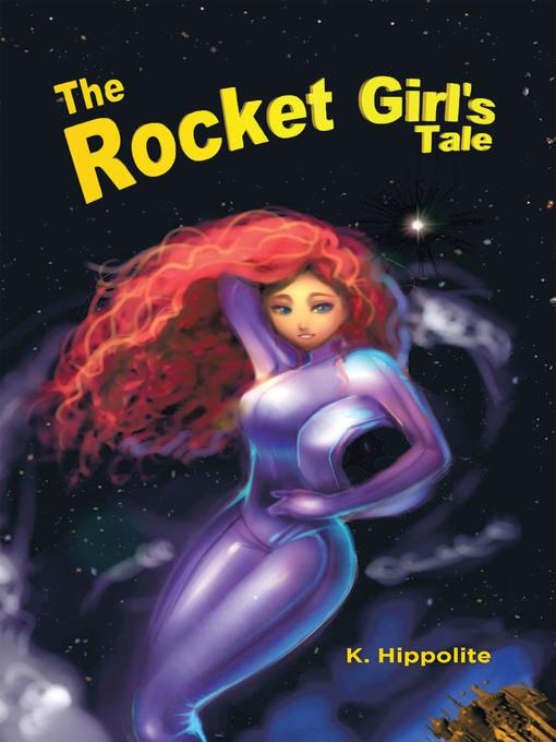 The Rocket Girl's Tale