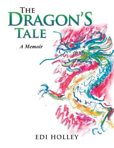 The Dragon's Tale: A Memoir