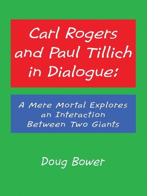 Carl Rogers and Paul Tillich in Dialogue