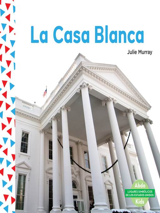 La Casa Blanca (The White House)