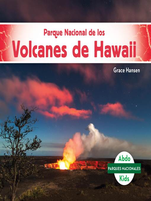 Parque Nacional de los Volcanes de Hawai (Hawai‘i Volcanoes National Park)