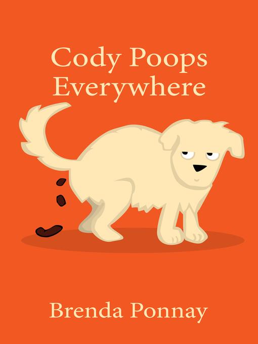 Cody Poops Everywhere