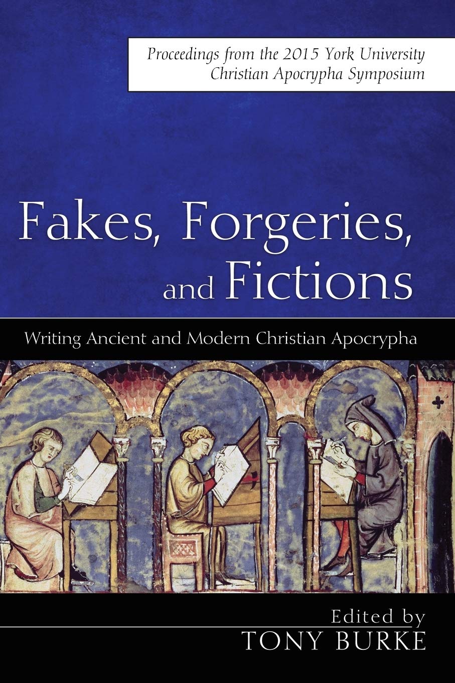 Fakes, Forgeries, and Fictions