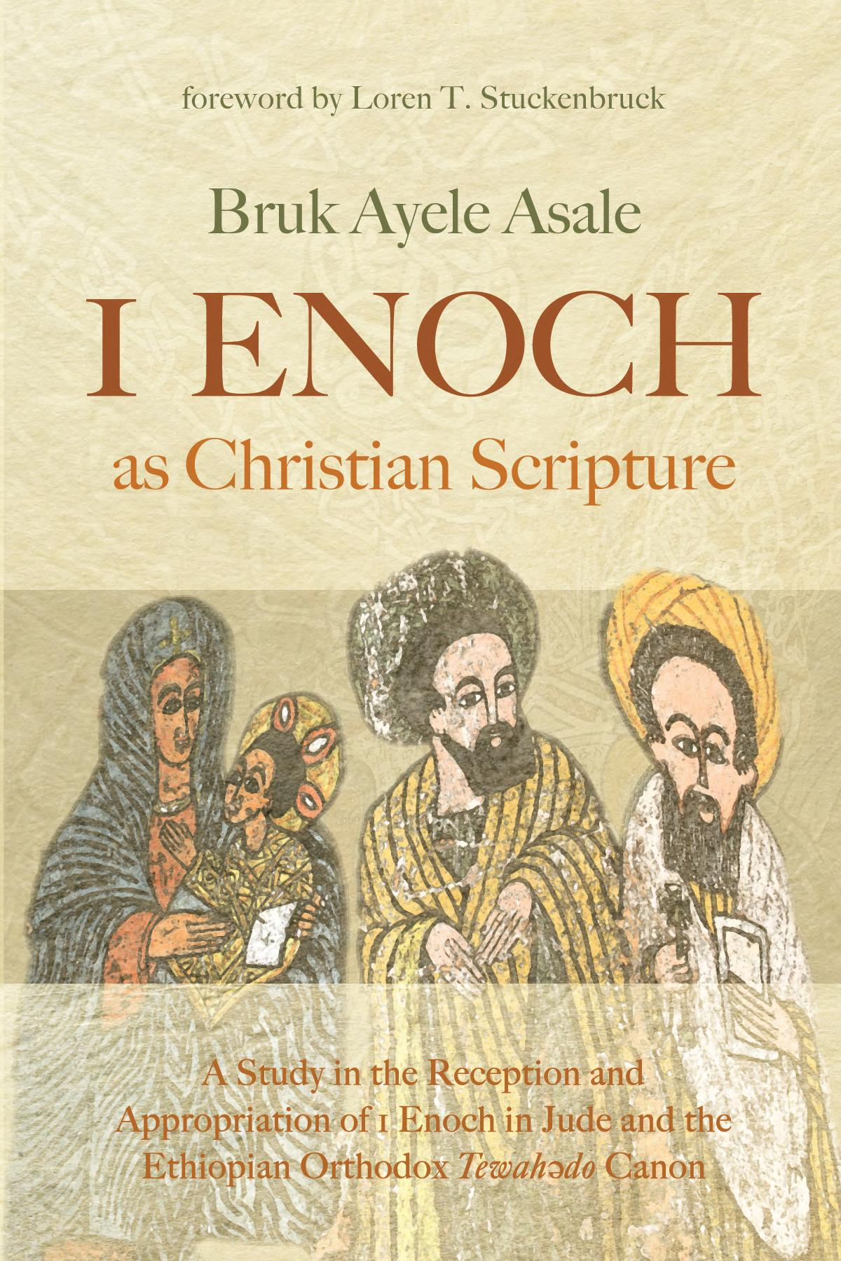 1 Enoch as Christian Scripture