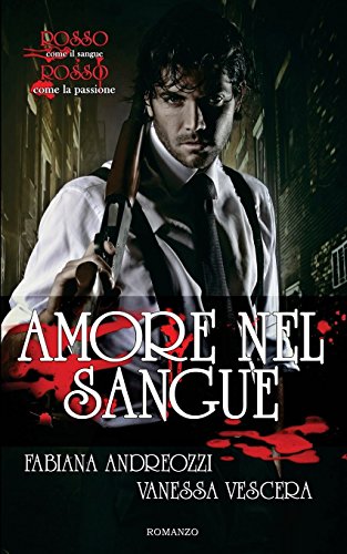 Amore Nel Sangue